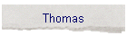 Thomas